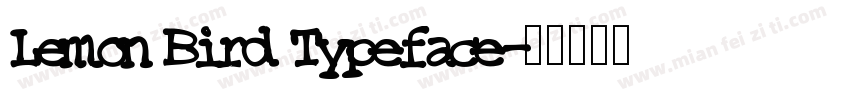 Lemon Bird Typeface字体转换